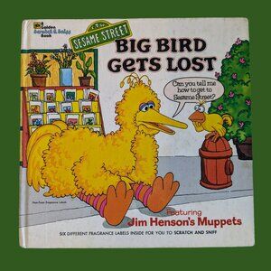 Big Bird Gets Lost Vintage Hardcover Golden Scratch & Sniff Book